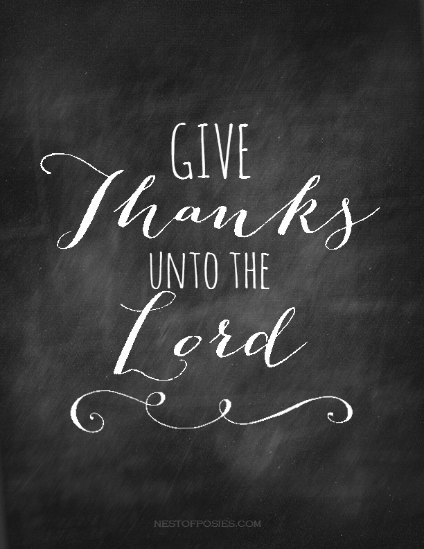Give Thanks unto the Lord