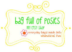 Bag Full of Posies ~my etsy shop