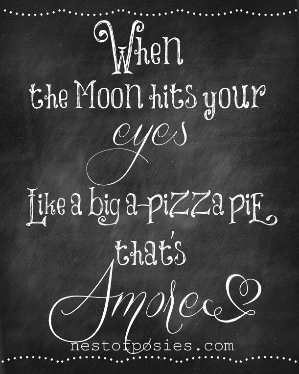 When the Moon hits your Eyes #Chalkboard #Printable via Nest of Posies #Valentines