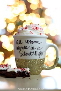 All Mama wants is a Silent Night.