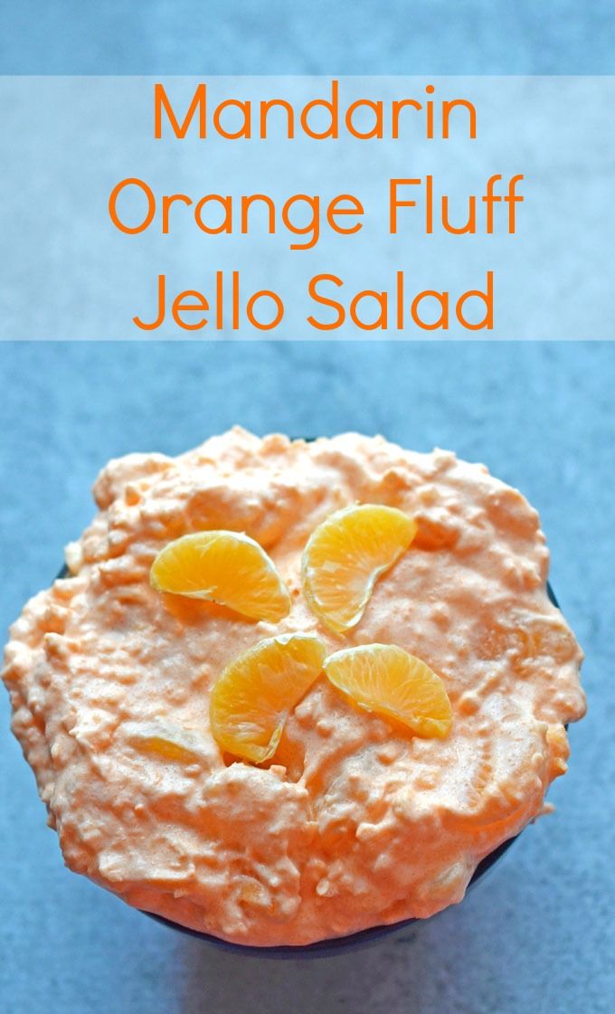 Mandarin Orange Fluff Jello Salad