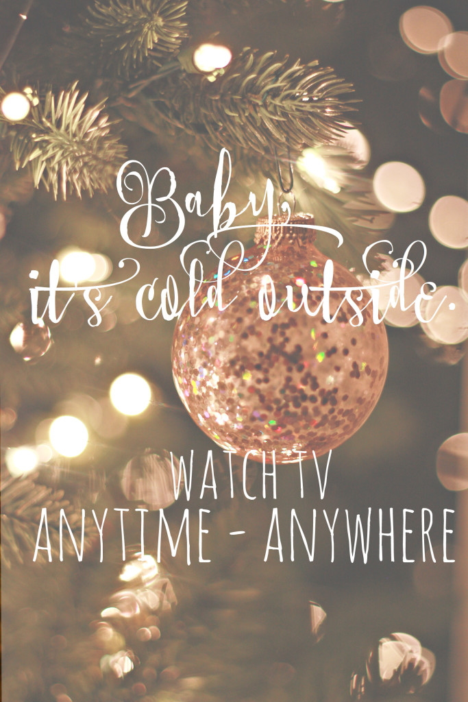 Baby, It's cold outside. Watch NBC TV anytime - anywhere