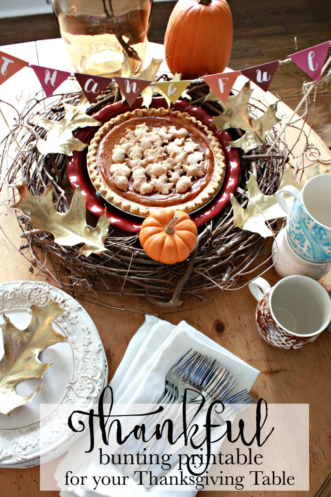 Thankful Bunting Printable for your Thanksgiving Table