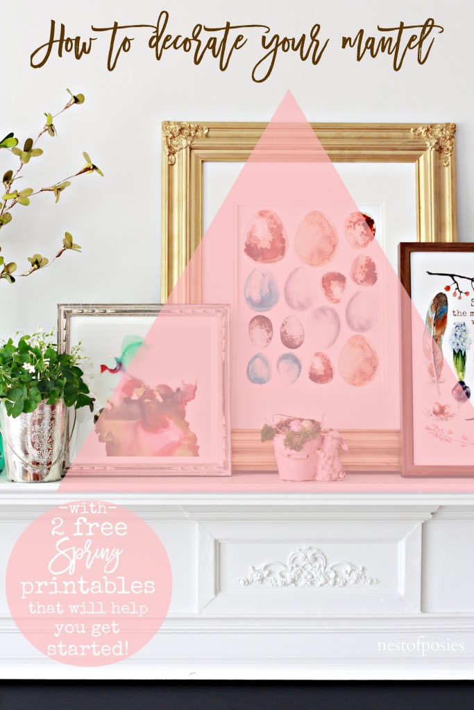 How to decorate your Spring Mantel along with 2 free printables