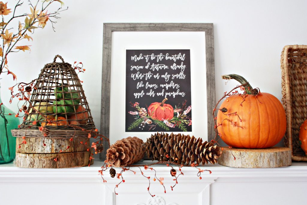 Make it be beautiful Autumn printable and Fall mantel