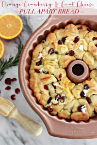 Orange Cranberry and Goat Cheese Pull Apart Bread