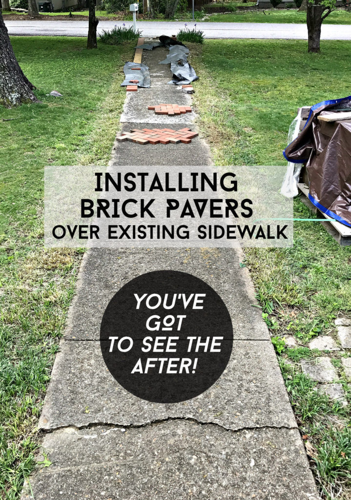Installing Brick Pavers Over Existing Cement Sidewalk
